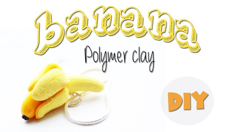 Polymer clay banana TUTORIAL (fruit bracelet part 4)