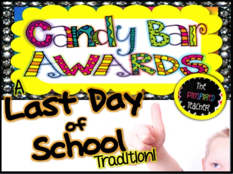 Classroom Candy Bar Awards for the Last Day of School Product Preview by The Pinspired Teacher
