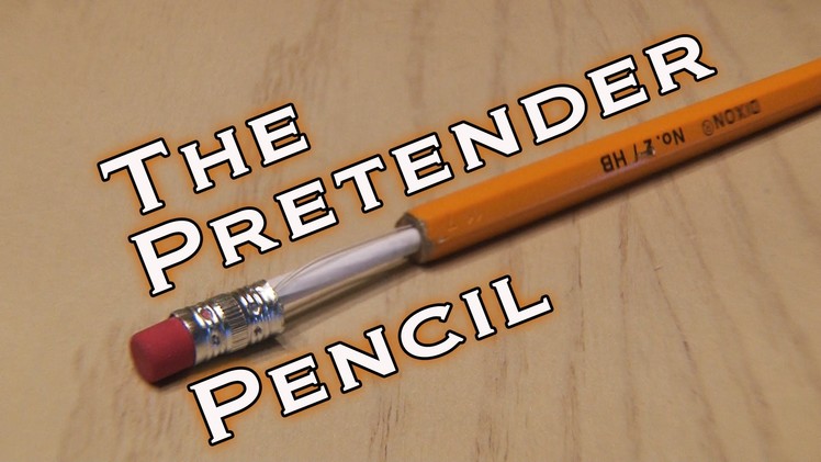 The Pretender Pencil!
