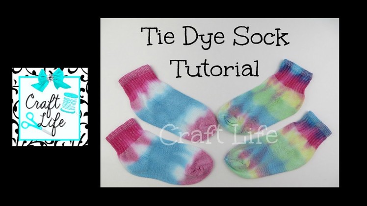 Craft Life ~ Tie Dye Sock Tutorial