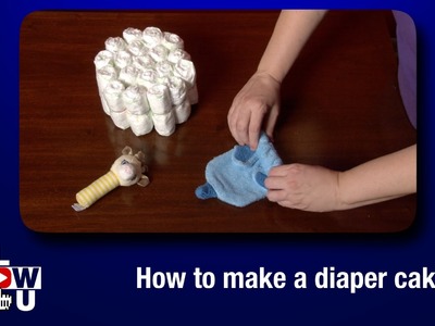How to make a diaper cake