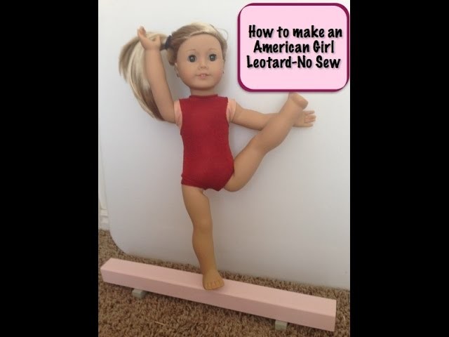 How to make a Leotard for your American Girl Doll