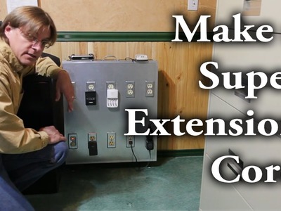 How to make a "super" extension cord (aka power distribution box)