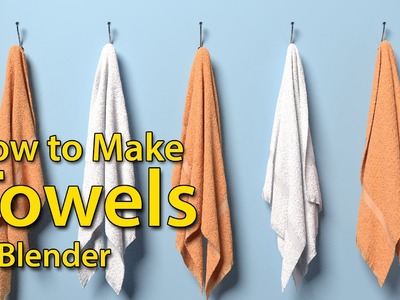 How to Make Towels - Blender Tutorial