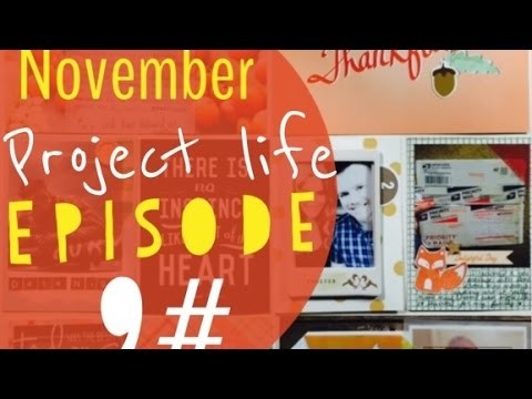 Project Life Process Video Episode 9#