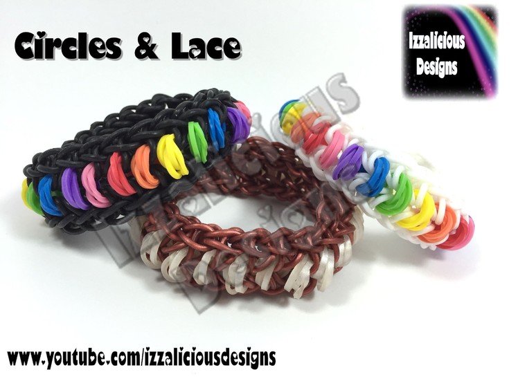 Rainbow Loom Circles & Lace Bracelet using a single loom