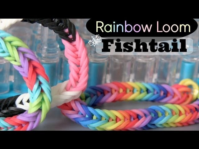 Rainbow Loom : Fishtail Bracelet - How To
