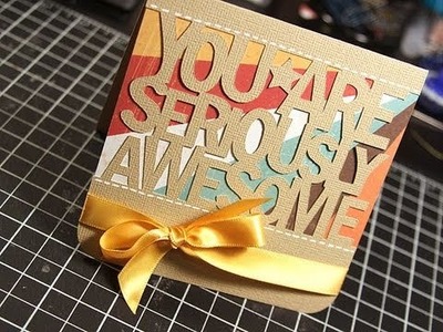 You Are Seriously Awesome - Make a Card Monday #126