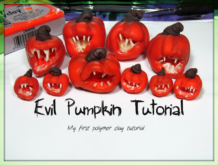 Evil Pumpkin Tutorial - Polymer clay For Halloween and.or Doll House Miniture