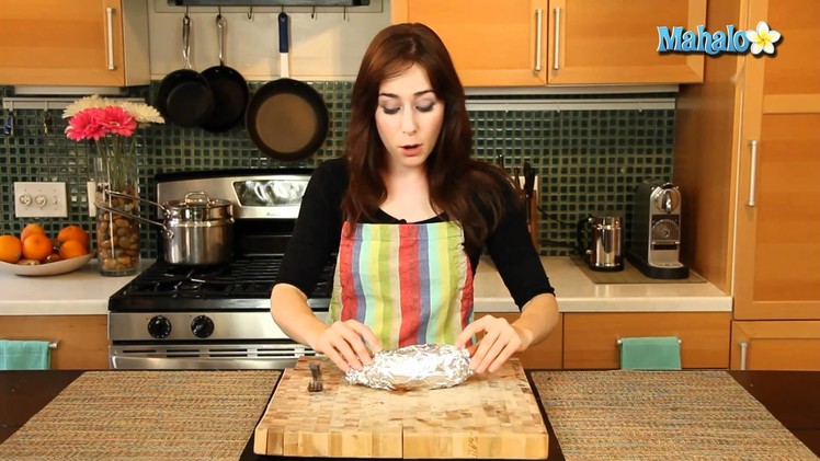 How to Make a Foil-Wrapped Baked Potato
