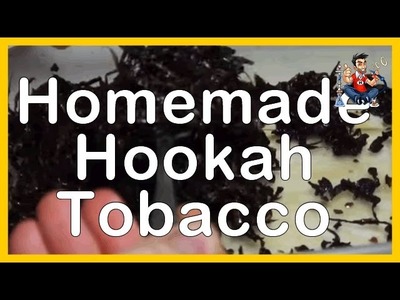 How to Make Hookah (Shisha) Tobacco at Home