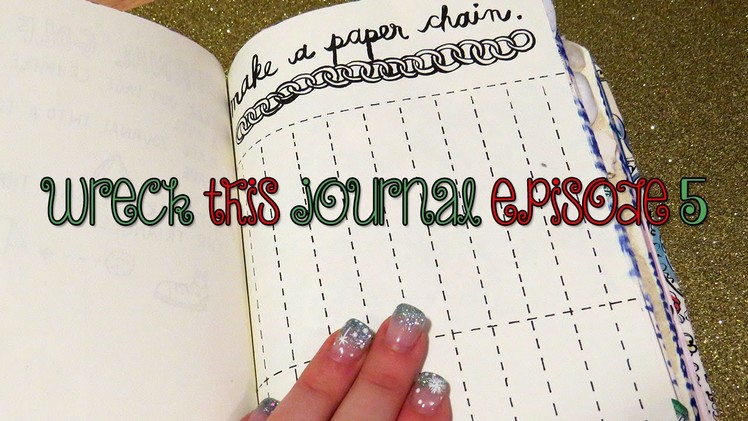 Adrianna Mary-Anne | wreck this journal series: Episode 5 (Make a Paper Chain)