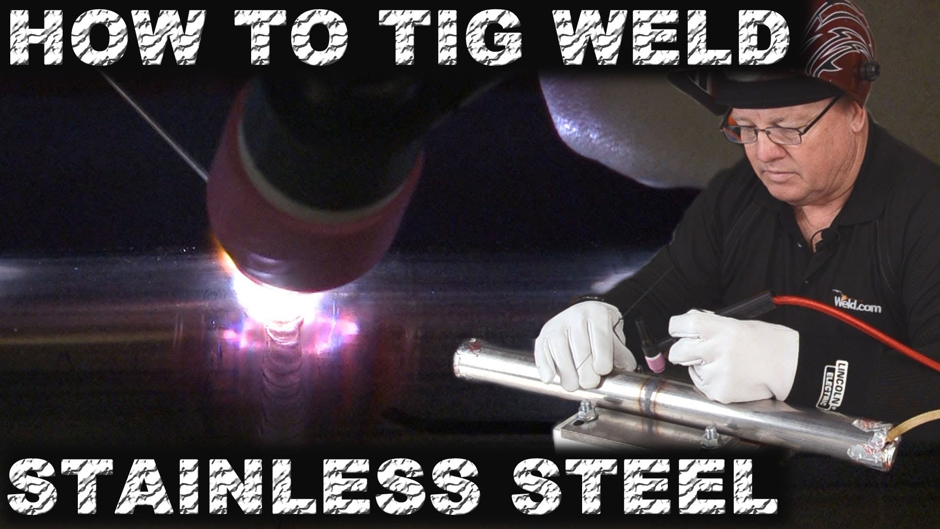 How to Weld Stainless Steel Tube: Good and Bad Techniques, TIG Time