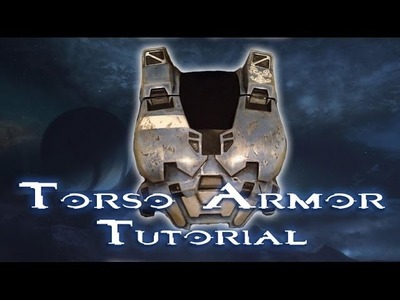 Mark VI Halo Armor - Torso Armor Tutorial