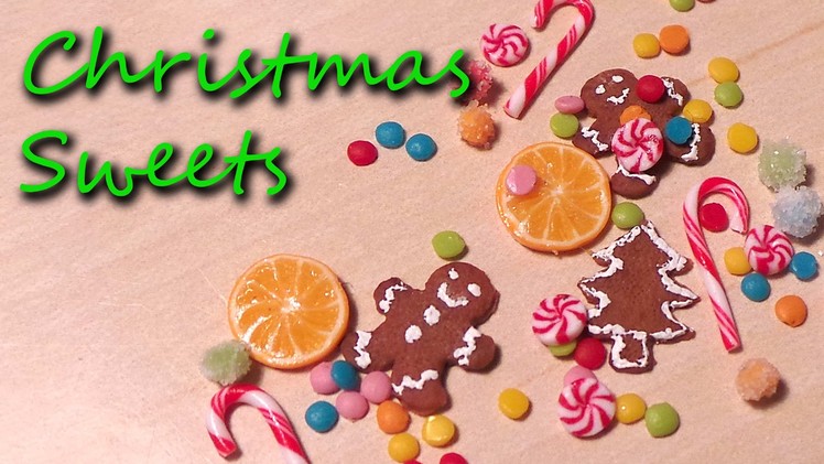 Polymer Clay Tutorial; Miniature Christmas Sweets
