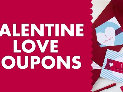Printable Valentine's Day Love Coupons