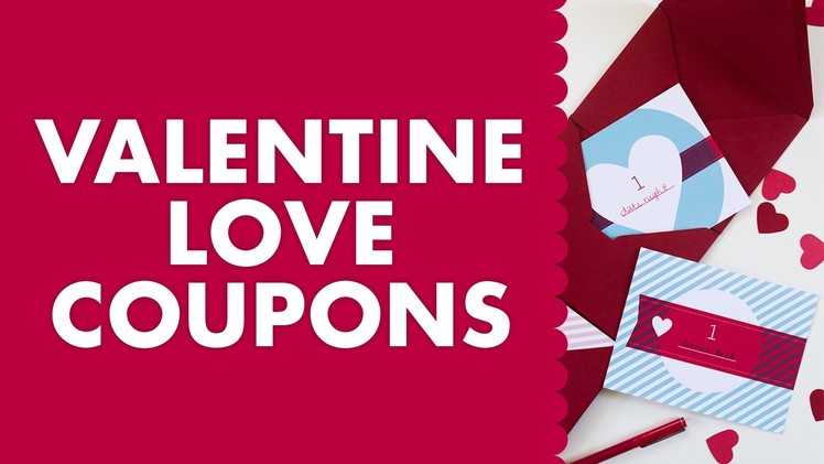 Printable Valentine's Day Love Coupons