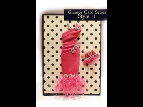 Art Dress Glamor Card Tutorial