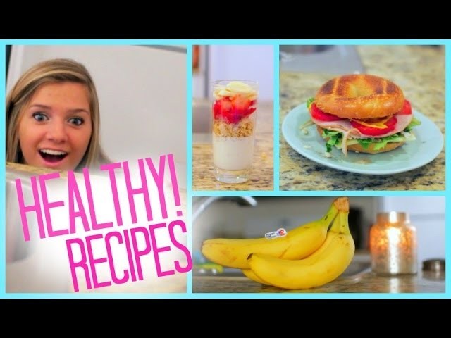 Healthy Food Ideas! Breakfast Lunch and Snacks | Fitness