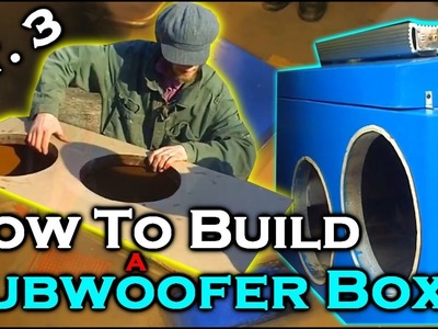 How To Build A Subwoofer Box 3 | Beginner Car Audio Tutorial - Dual 12" Custom Ported Sub Enclosure