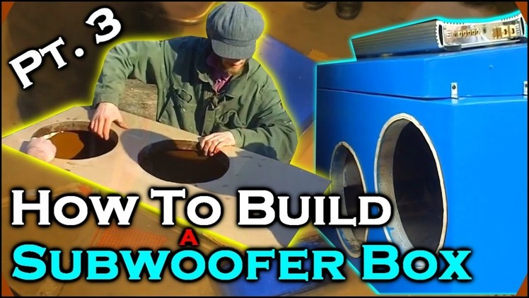 How To Build A Subwoofer Box 3 | Beginner Car Audio Tutorial - Dual 12" Custom Ported Sub Enclosure