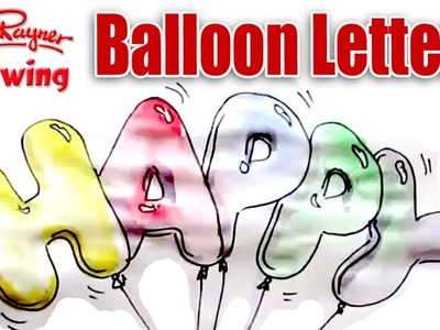 How to draw and paint  Balloon Letters