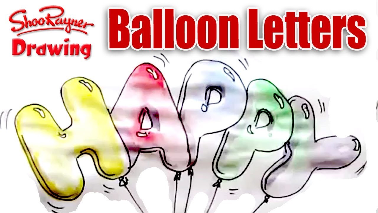 How to draw and paint  Balloon Letters