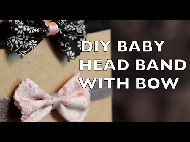 How To Make a Baby Headband with a Bow