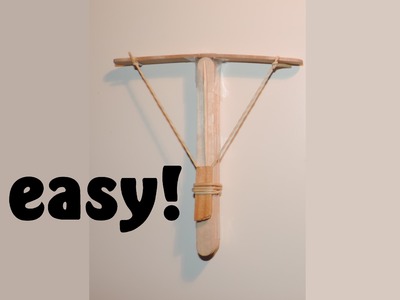 How To Make A Crossbow From Popsicle Sticks. (Full HD)