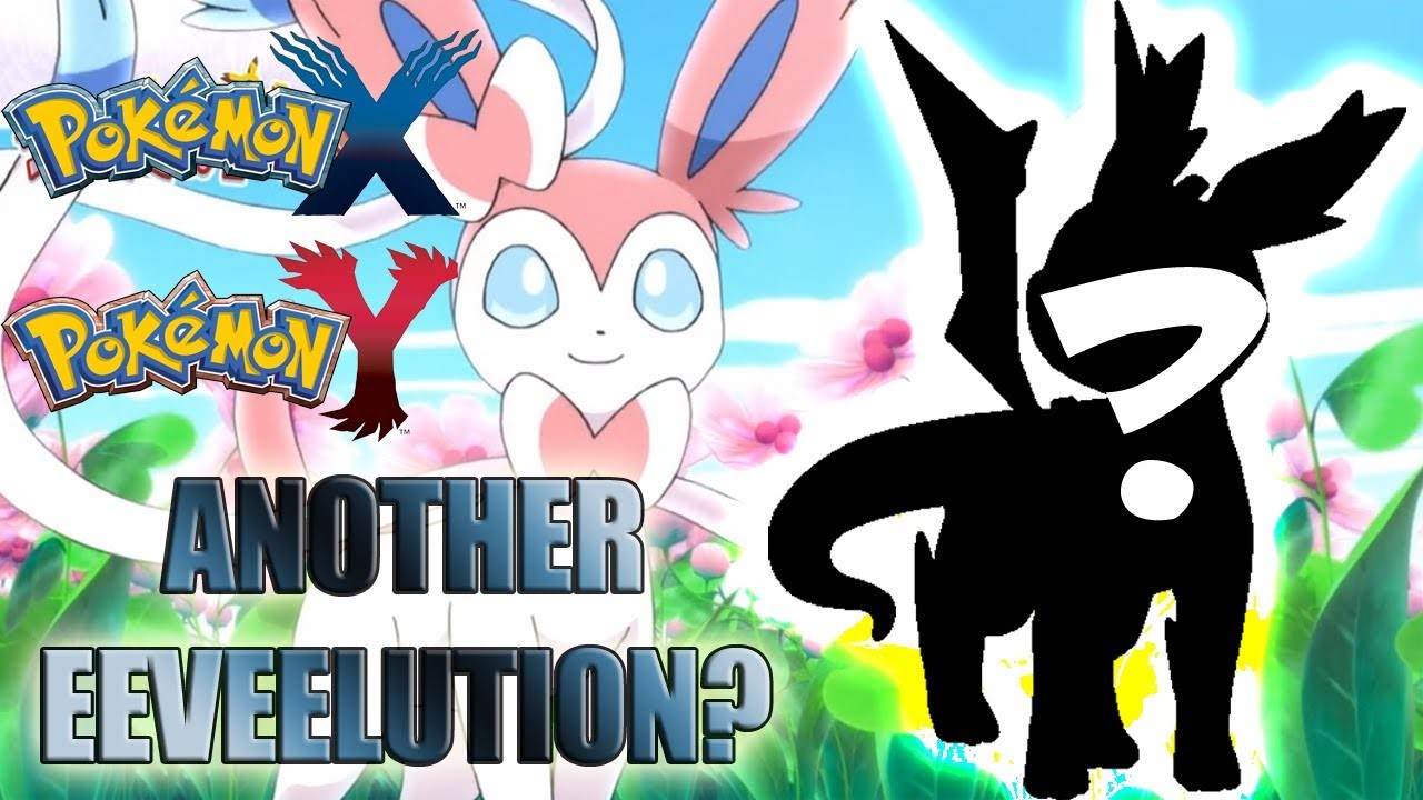 Pokemon X Y Z Sylveon Reveals Another New Eevee Evolution Analysis 2