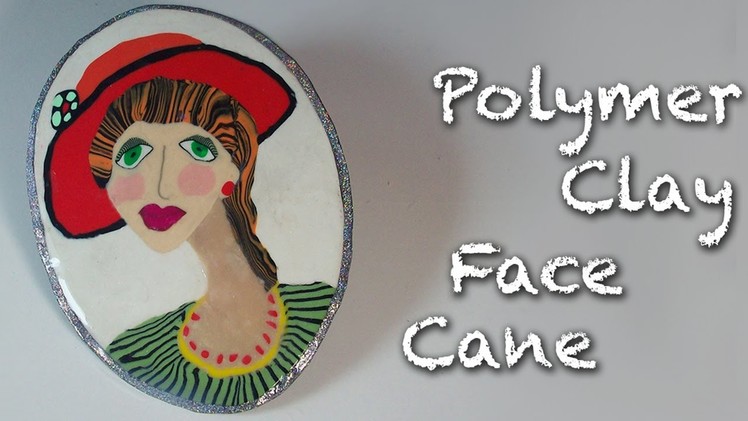 Polymer Clay Tutorial - How to make a face cane cabochon