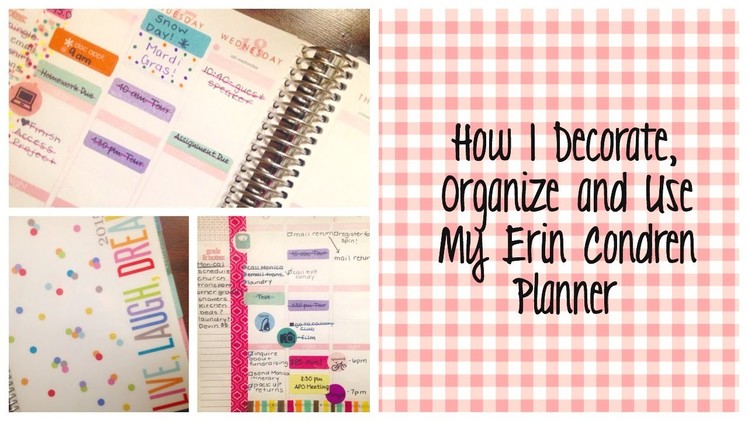 How I Decorate, Organize and Use My Erin Condren Life Planner for College.School | Tori Shea