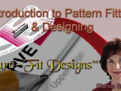 How to Draw a Basic Pattern - Fitting & Designing with Sure-Fit Designs