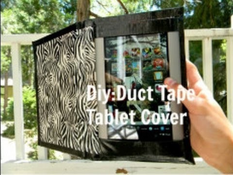 How To Make A Duct Tape Tablet Cover For Any Tablet