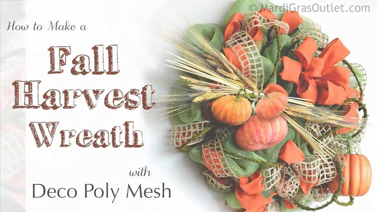 How to Make a Fall Harvest Wreath with Deco Mesh