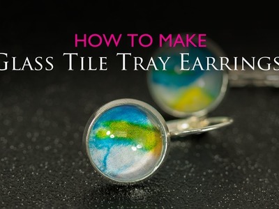 How to Make Glass Tray Earrings