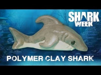 POLYMER CLAY SHARK [SHARK WEEK]