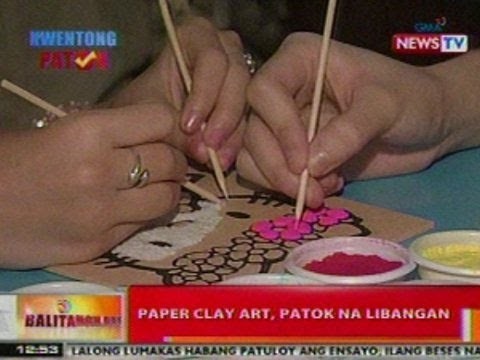 BT: Paper clay art, patok na libangan