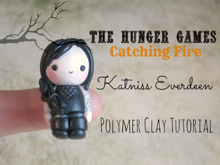 CATCHING FIRE: Katniss Everdeen | Polymer Clay Tutorial