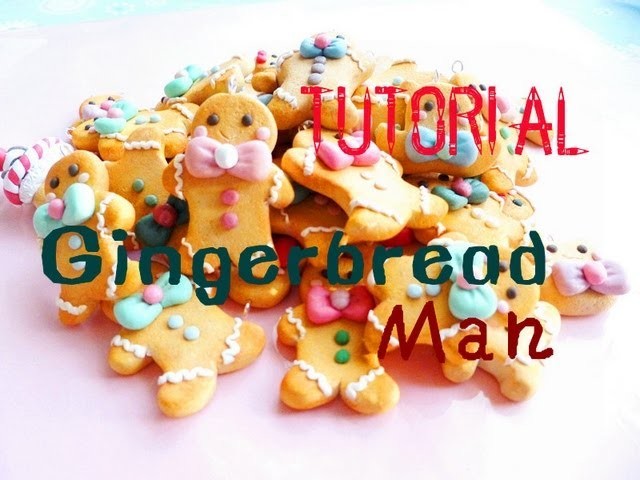 【Polymer Clay Tutorial】♠ Gingerbread Man ♠