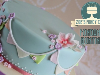 Fondant bunting: How to make fondant bunting and flags to decorate your cakes