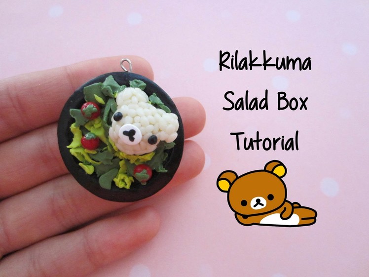 Rilakkuma Salad Box Tutorial [polymer clay]
