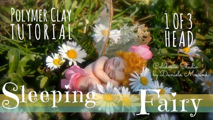 Sleeping Fairy - Polymer Clay Tutorial - Part 1 of 3 - Head
