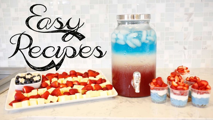 Easy 4th of July - Independence Day Treats & Snacks | ANNEORSHINE