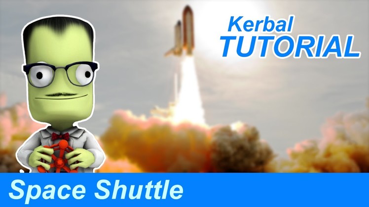 How to Build a Space Shuttle in KSP