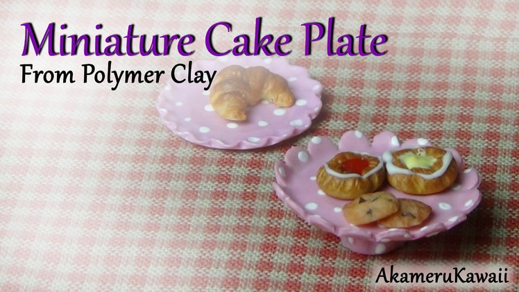 Miniature Cake Plate - From polymer clay - Dollhouse Miniature