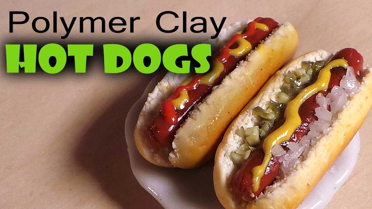 Quick.Easy Polymer Clay Hot Dog Tutorial