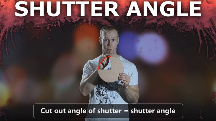 Shutter Angle - How to make your DSLR video look like film