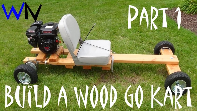 How to Build a Wood Go Kart Part 1 of 3 (The Frame)