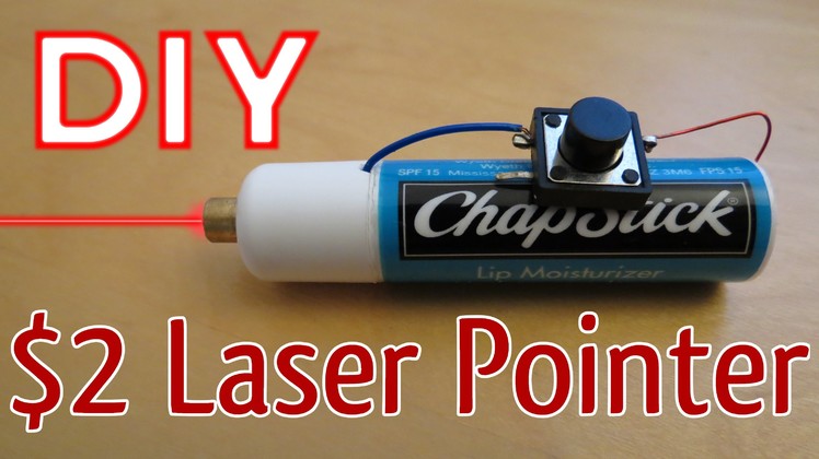 How to Make a Laser Pointer
